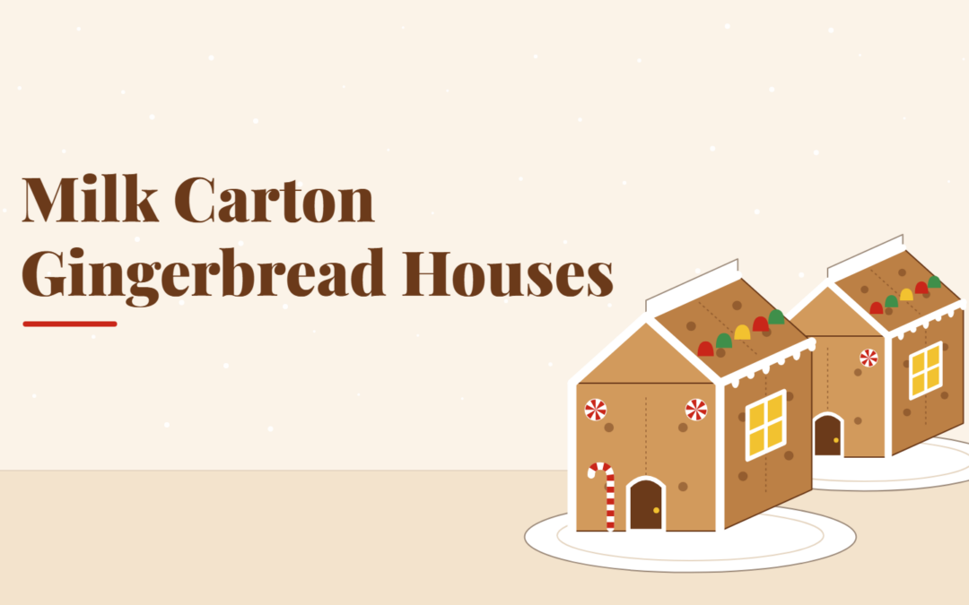 Gingerbread Threading Milk Carton Gingerbread House: The Classroom Classic